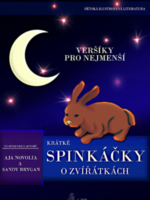 Krátké spinkáčky o zvířátkách